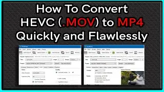 how to convert HEVC (Mov) to MP4 quickly and flawlessly