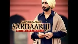 Sardaar Ji - The Song Of Sacrifices (Official Video) | Satinder Sartaaj | Punjabi Song 2013