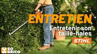 Entretenir son taille-haies STIHL avec SOBRICO 💪