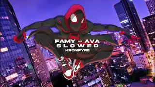 Famy - AVA (S L O W E D) | FREE TO USE |
