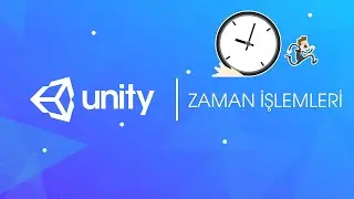 17. Unity 3D - Zaman İşlemleri
