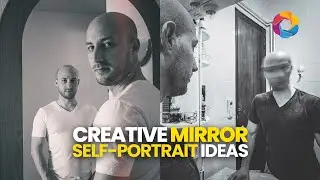 2 Creative Mirror Self-Portrait ideas - Andrei Oprinca