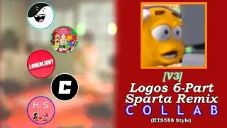 [V3] Logos have a 6-Part Sparta Remix Collab (HTS Styled)