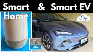 BYD Seal EV & Smart Home Tour - Integrating Google Home, Lights, Security Camera and Air-Con
