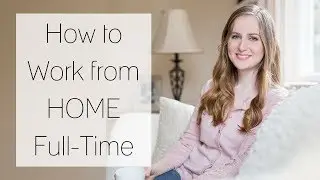 How I Support My Family Working from Home
