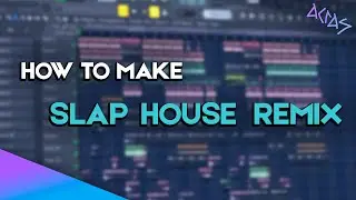 How To Make SLAP HOUSE REMIX in FL Studio (2022)