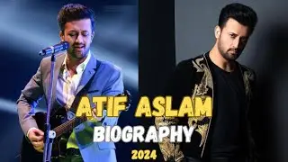 Atif Aslam Biography 2024,lifestyle,networth#celebrities #bollywood #pakistani