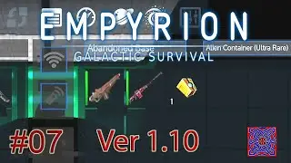 Abandoned Base - Missed Loot : Empyrion Galactic Survival 1.10 : #07