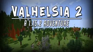 Valhelsia 2 | A New Adventure Begins! | [EP 1] | 1.15.2 Modded Minecraft