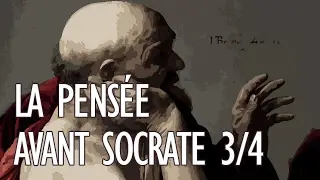 La pensée avant Socrate (3/4) : Héraclite