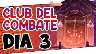 👊El Club del Combate - Día 3👊 - Guía / Gameplay // Genshin Impact en Español