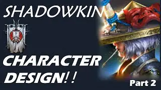 Shadowkin CHARACTER DESIGN - Part 2 - Raid Shadow Legends