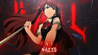 NAZZO - HAIL  - AMV