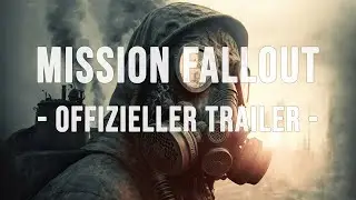 MISSION FALLOUT - DEAD CITY ... Offizieller Trailer zum Szenariostart