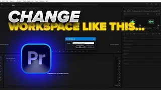 How To Create and Save New Workspace? - Premiere Pro Tutorial