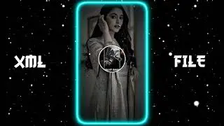 KAMARIYA TREND 📈💥NEW TREND XML FILE EDITING AND ALIGHT MOTION PRESENT XML FILE NEW TREND VIRAL SONG