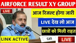 🔴LIVE - CASB Result date|Airforce xy group result 2021|Airforce 2/2021 latest news|Airforce xy group