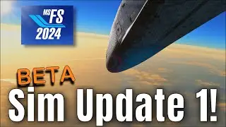 SIM UPDATE 1 Beta – 9 GB Fixes & New Add-Ons | MSFS 2024