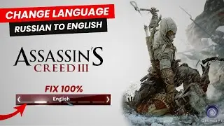 How to Change Language  in Assassin's Creed 3 || Russian to English language in Assassin creed 3 ||