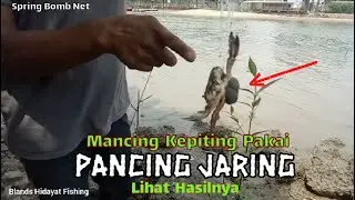 Berburu kepiting pakai pancing jaring , lihat hasilnya || Spring bomb net - Net fishing