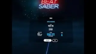 Beat Saber -Test Me