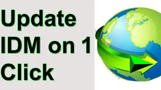 How To Update IDM On Windows 10 | Update Download Manager | IDM 6.38 build 18