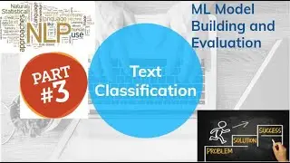 News Articles Classification | NLP | Text Classification | Hands-on with Python | Part 3