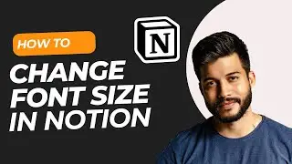 How to Change Font Size in Notion (Easy Step-By-Step)