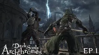Dark Souls Archthrones Launch Day Celebration Stream