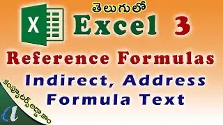 Excel Reference 3 Formulas || Indirect, Formula Text, Address,Rows, Cols ||