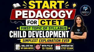 START CTET Pedagogy Here| 1st topic of SYLLABUS=Child Development| PYQs Explained at end| simple way