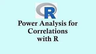 Statistics using R programming | Power Analysis for Correlationswith R