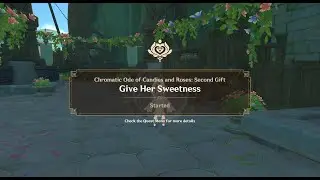 (EN)Chromatic Ode of Candies and Roses: Second Gift - Give Her Sweetness [Genshin Impact][5.1 Event]