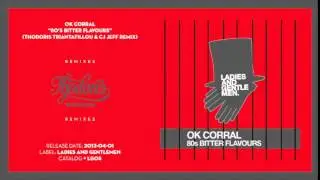 OK Corral - 80's Bitter Flavours (Thodoris Triantafillou & CJ Jeff Remix)