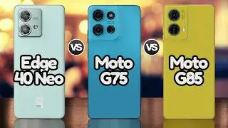 Moto G75 Vs Motorola Edge 40 Neo Vs Moto G85 | @Eficientechs👈👀