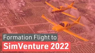 SimVenture 2022 FLIGHT OF 2!