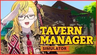 【Tavern Manager Simulator】i have a new job now【Kaela Kovalskia / hololiveID】