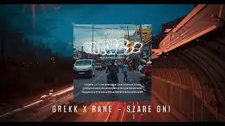 8. Grekk - Szare dni ft. Rane