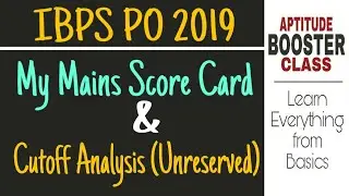 IBPS PO - IX Mains | My Scorecard and Final Cut-Off Analysis | IBPS PO - X (2019)