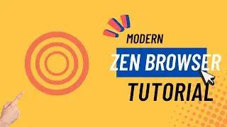 Zen Browser Tutorial || The browser wars are not over!