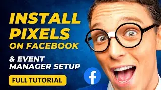 Set-Up Event Manager & Install Pixels | Facebook Events Manager | Facebook Pixel Installation Guide