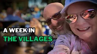 How Much Fun Can You Have in One Week in The Villages?
