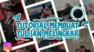 CARA MEMBUAT TULISAN MELINGKAR || Typography Tutorials🔥