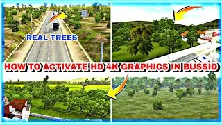 🤩HOW💯 TO ACTIVATE HD 4K REAL GRAPHICS IN BUSSID V3.7 SECRET TRICK IN NEW UPDATE
