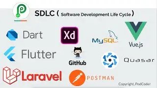 Flutter, Laravel, Vue - Idea To Deployment - Part-2, SDLC
