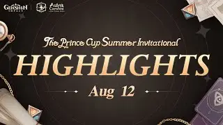 The Prince Cup Summer Invitational Highlight