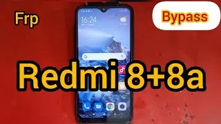 redmi 8+8a frp bypass easy done