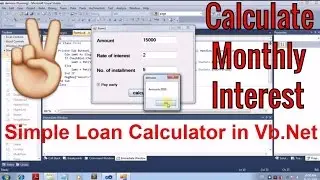 How to create simple loan calculator in Visual studio [beginners]