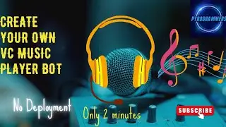 How to create your own telegram music player bot easily within two minutes without deploying.
