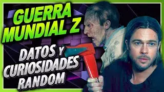 🔴 GUERRA MUNDIAL Z Datos y Curiosidades Random WORLD WAR Z
